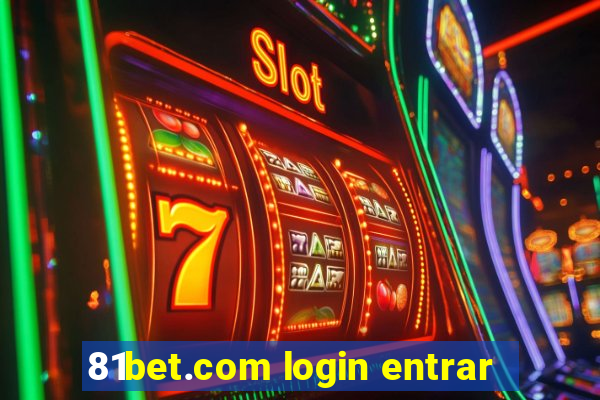 81bet.com login entrar